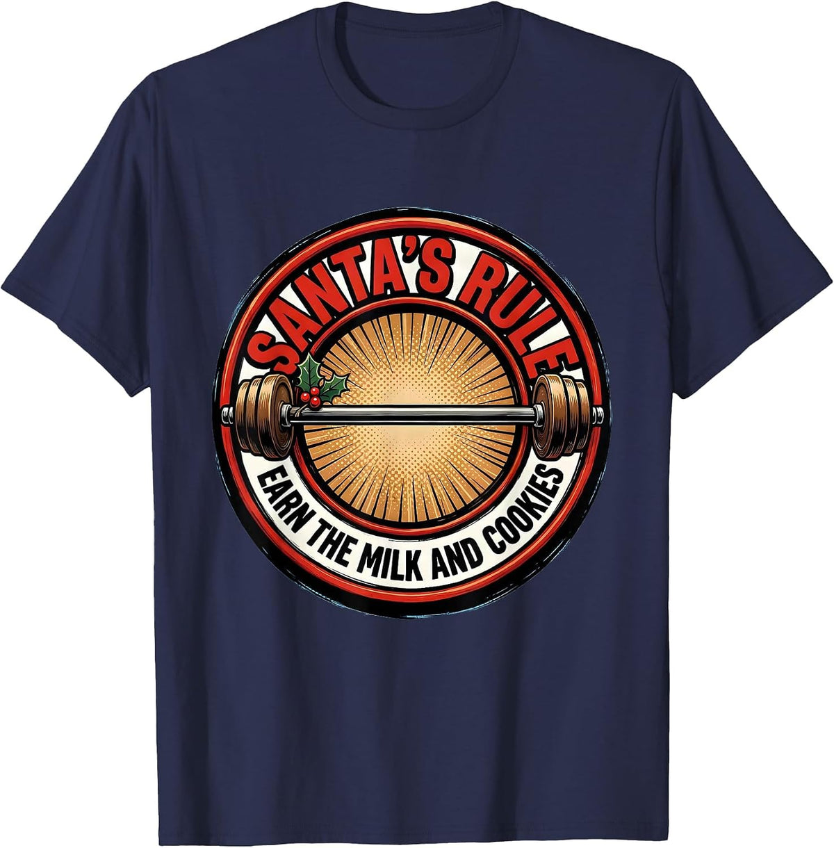 Men's Santa's Rule: Earn The Milk And Cookies Funny T-Shirt - Navy Blue