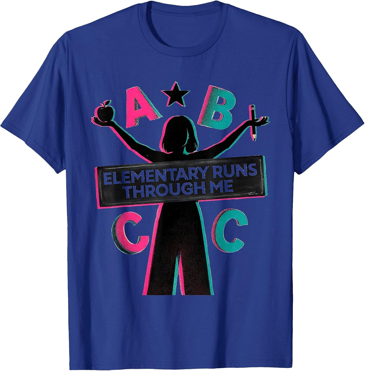 Elementary Runs Through Me Teacher Design T-Shirt - Royal Blue