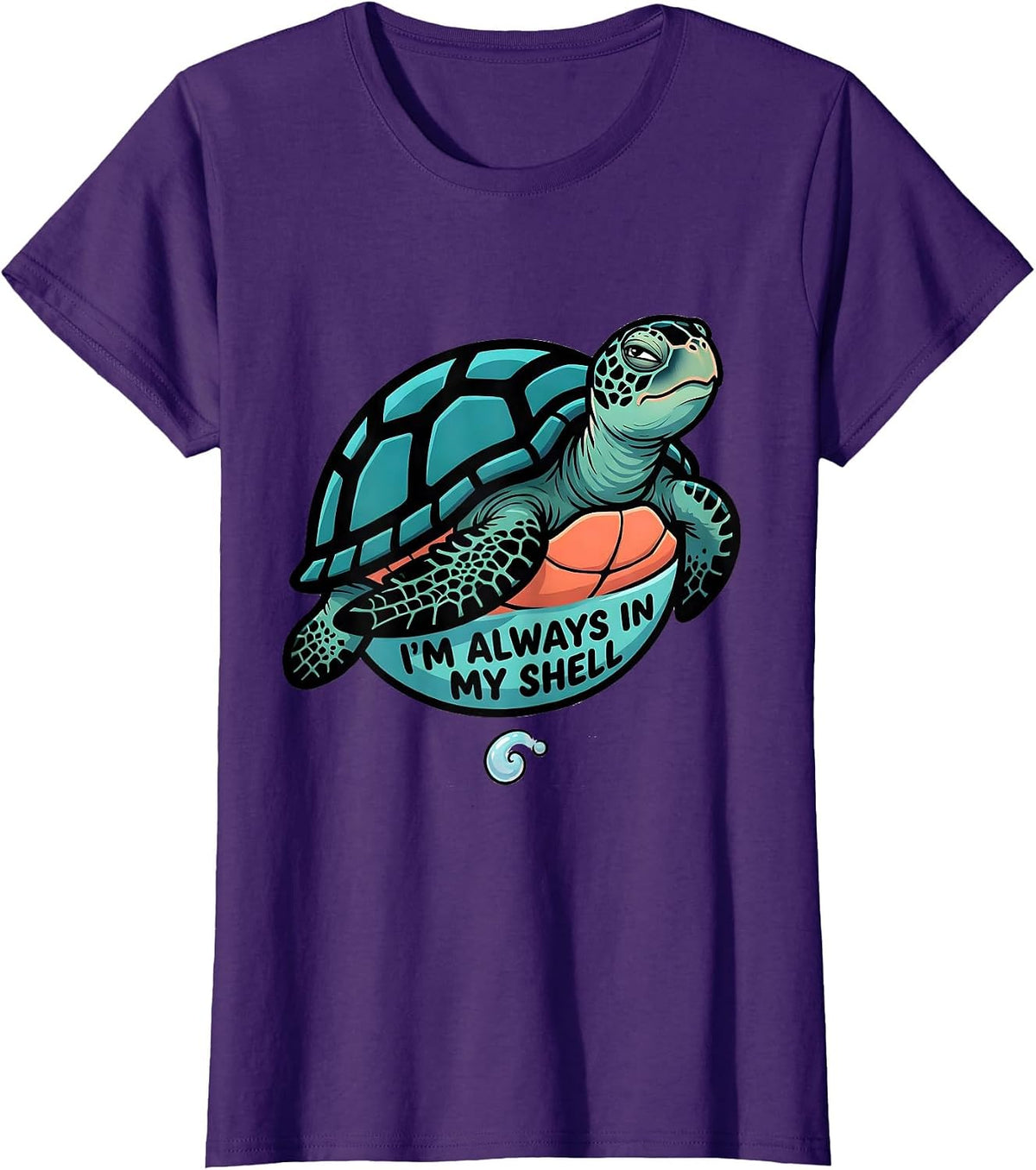 Women's I'm Always In My Shell Cartoon Sea Turtle Ocean Animal Lover T-Shirt - Purple