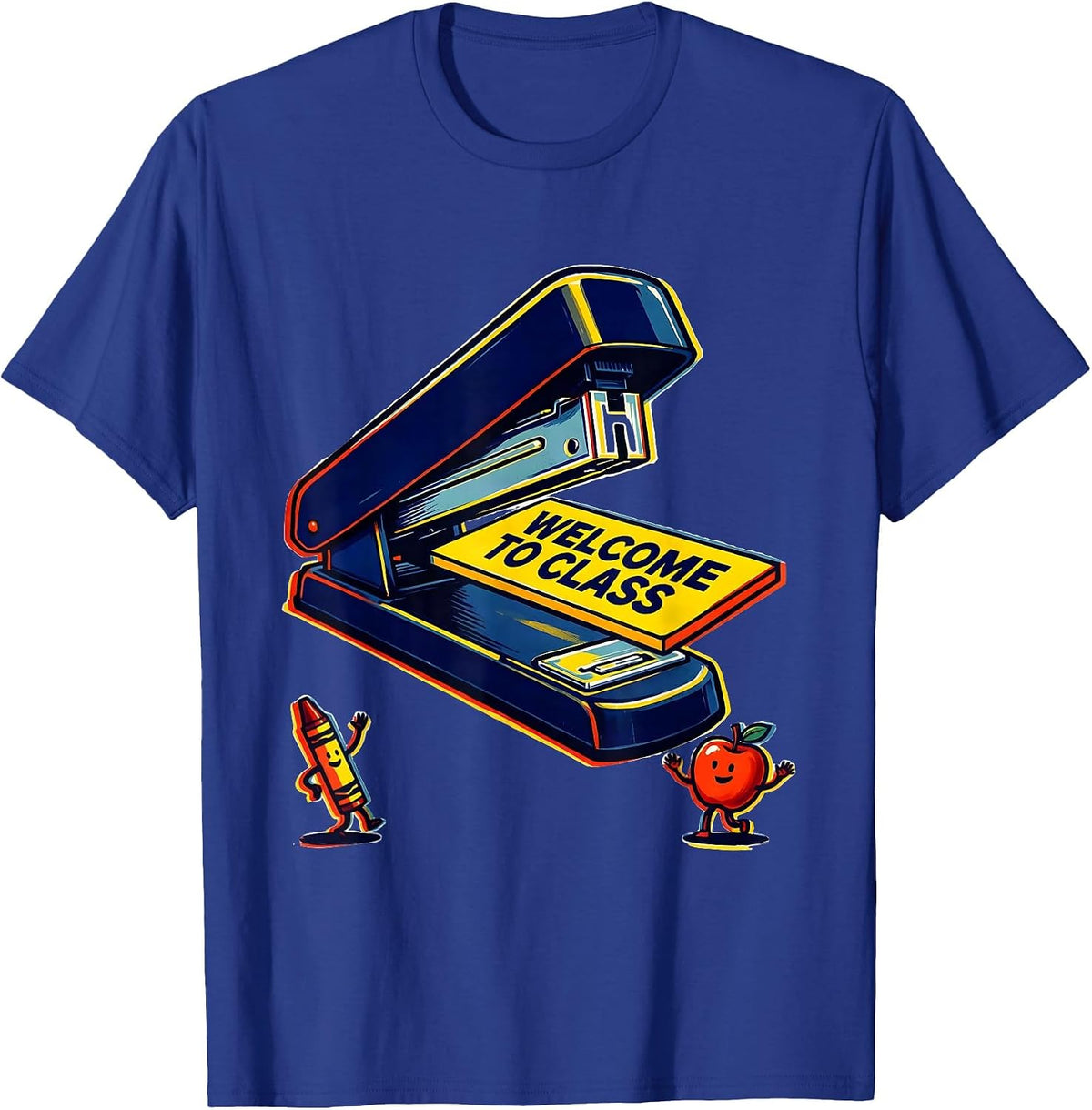 Welcome To Class Cute School Supplies Teacher Student First T-Shirt - Royal Blue