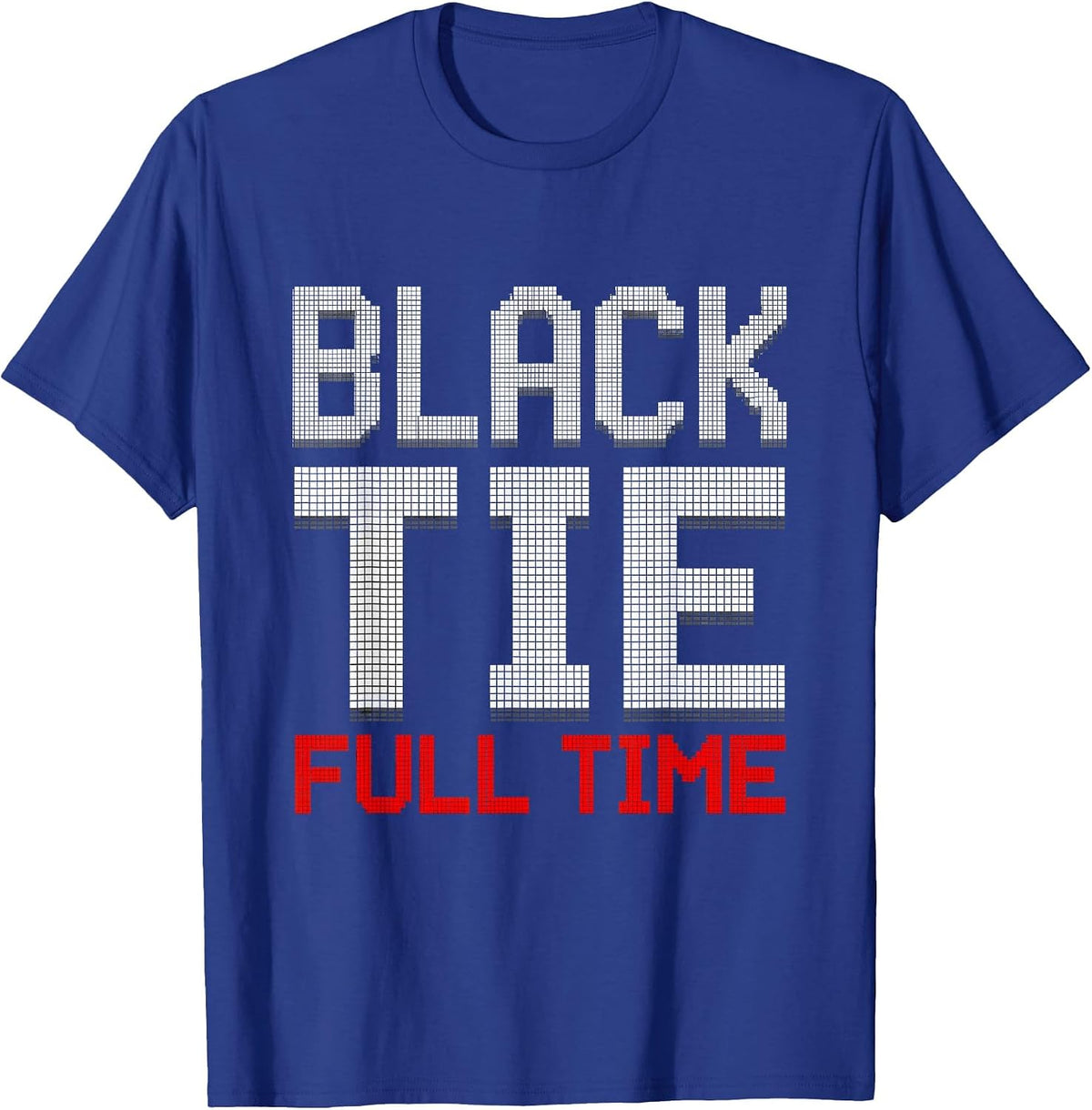 Black Tie Full Time Tuxedo Graphic Design T-Shirt - Royal Blue