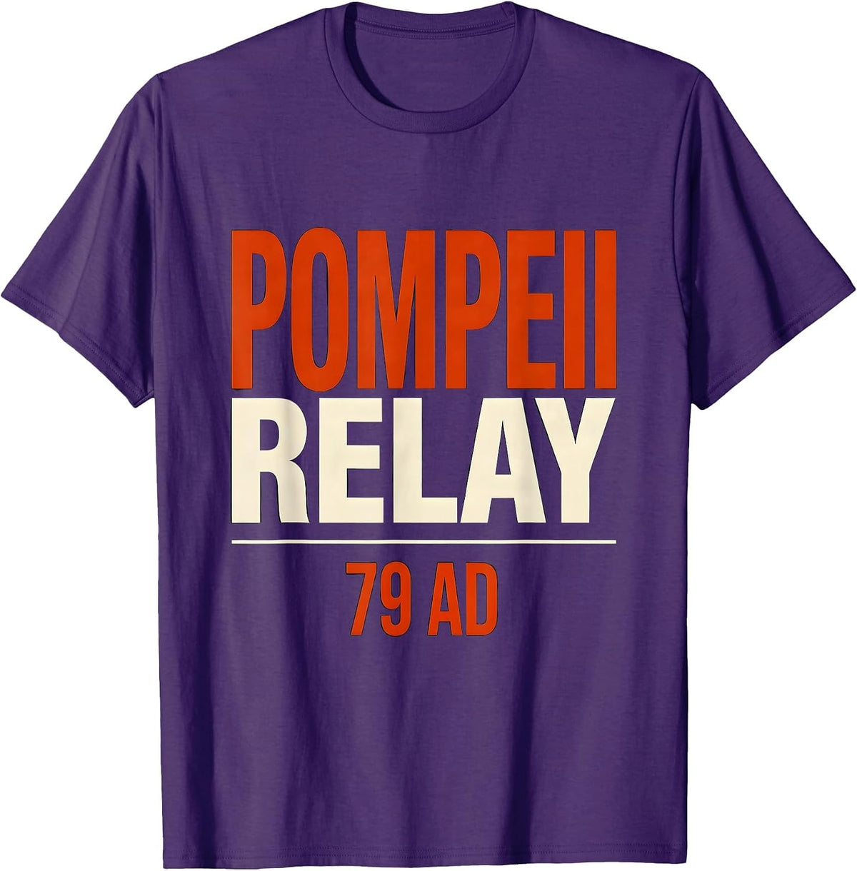 Men's Pompeii Relay 79 AD Funny Volcano History Geography Humor T-Shirt - Purple