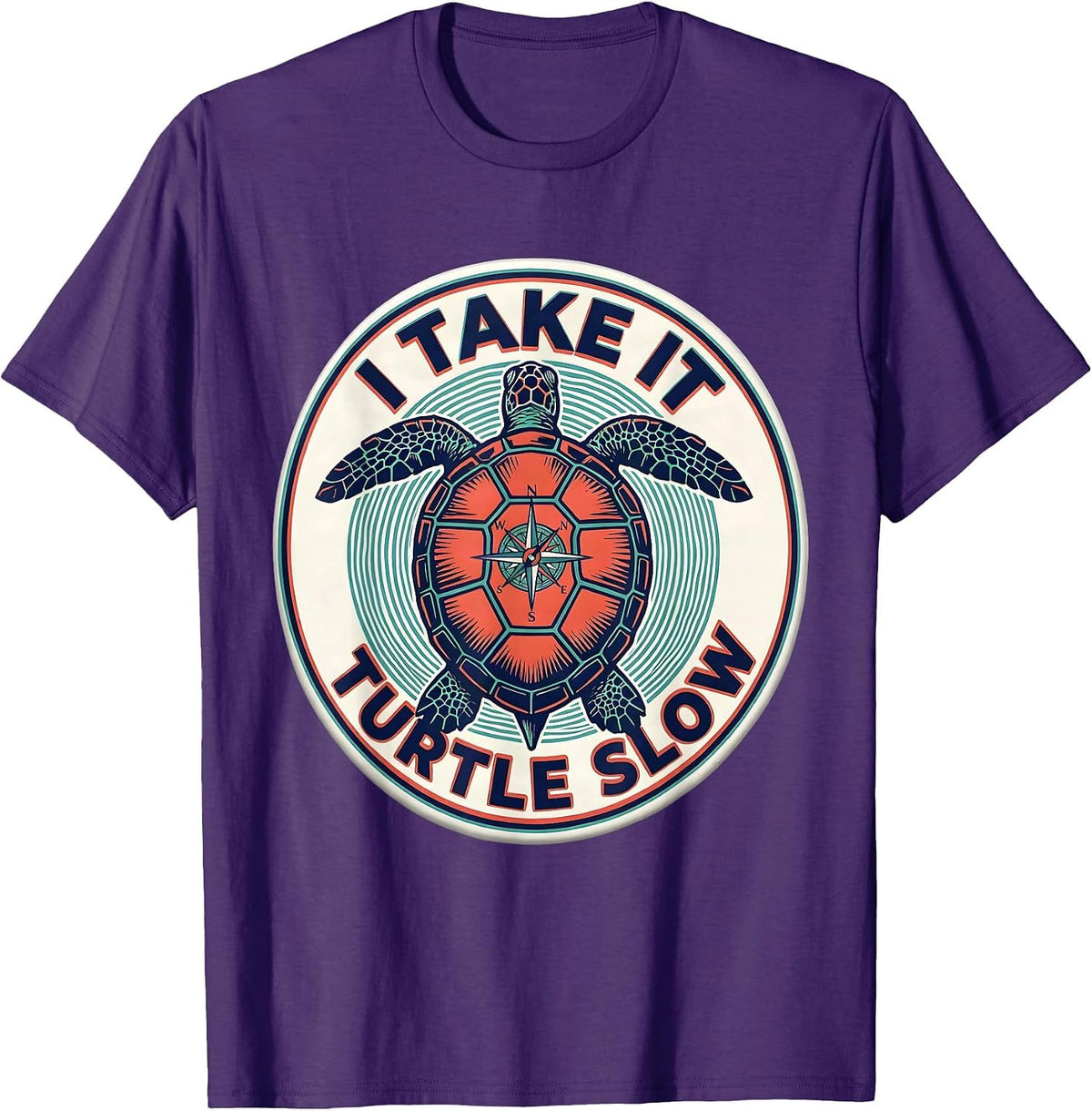 I Take It Turtle Slow Funny Sea Turtle Lover Humor T-Shirt - Purple