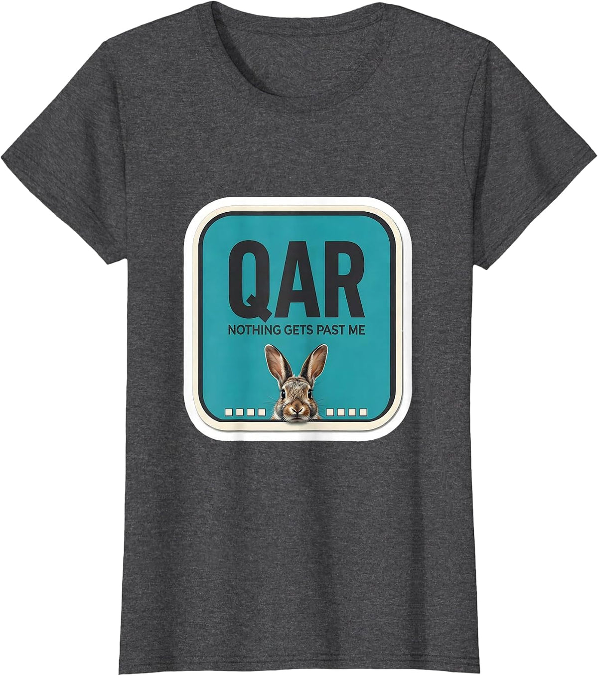 Women's QAR Nothing Gets Past Me Funny Vet Tech Occupational Humor T-Shirt - Dark Heather Grey