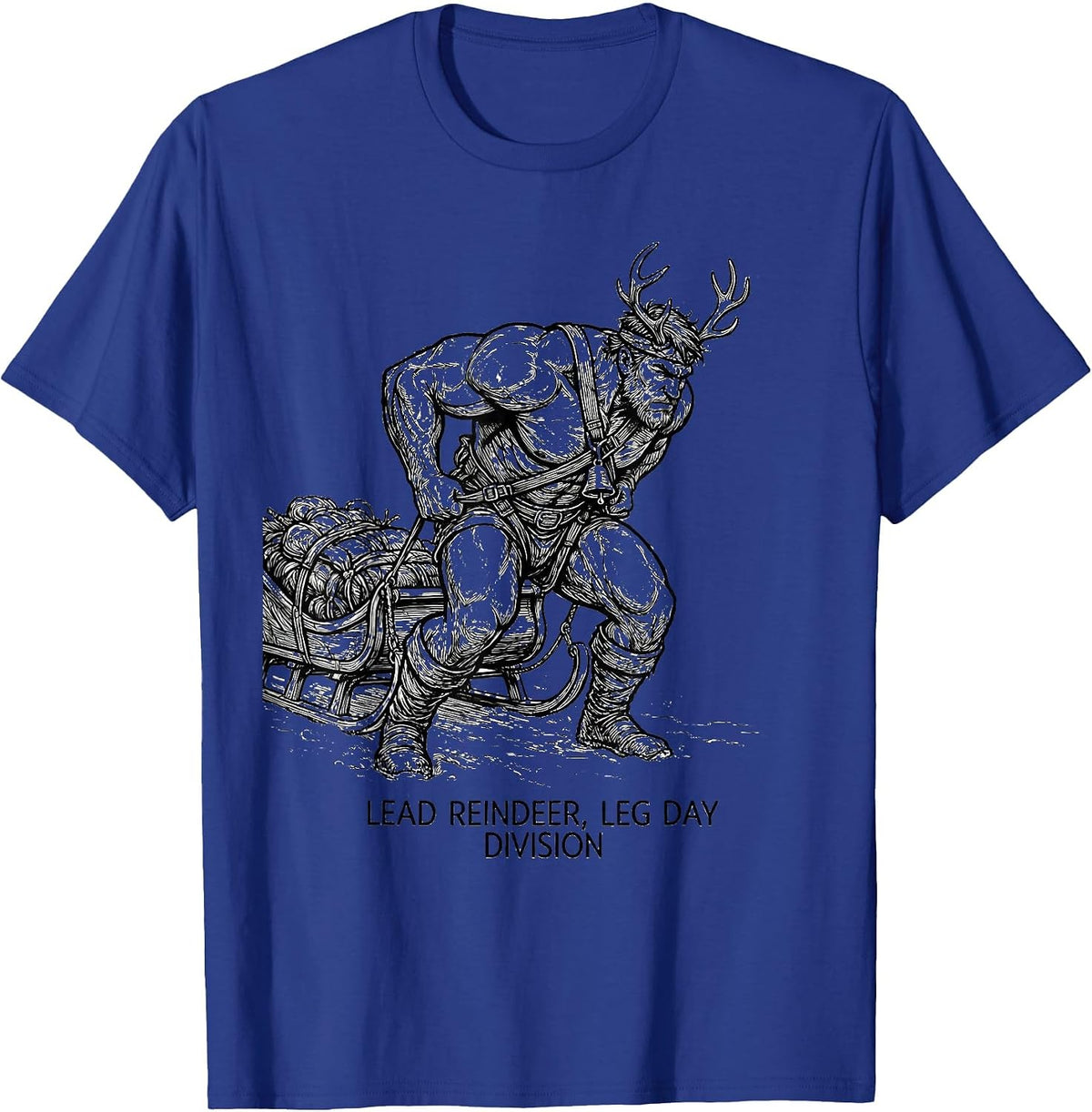 Men's Lead Reindeer Leg Day Division Funny Gym Humor Christmas T-Shirt - Royal Blue