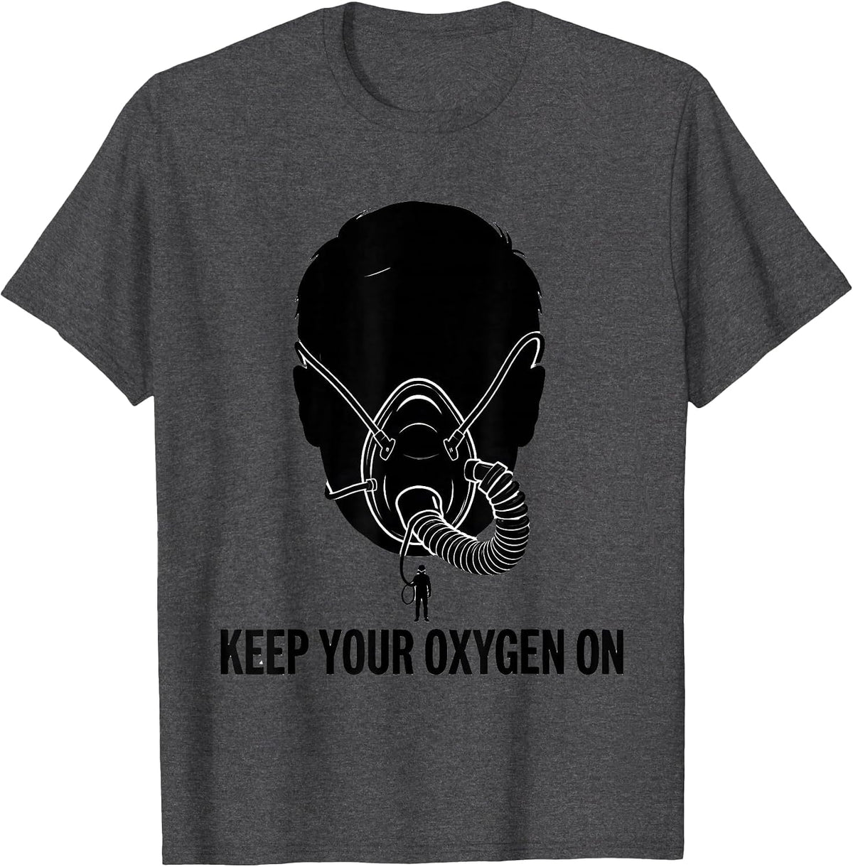 Men's Keep Your Oxygen On Funny Nurse Humor Occupational Pride T-Shirt - Dark Heather Grey