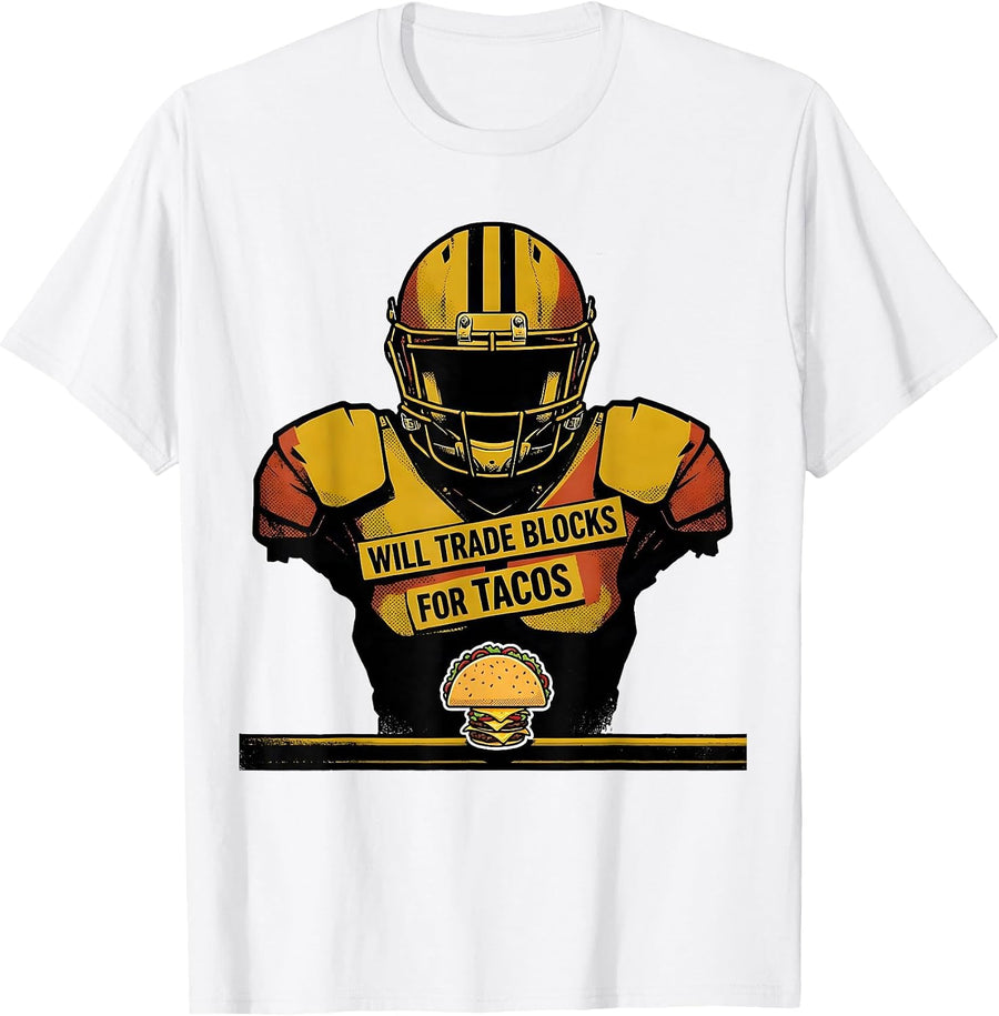 Men's Will Trade Blocks For Tacos Funny Football Lineman Humor T-Shirt - White