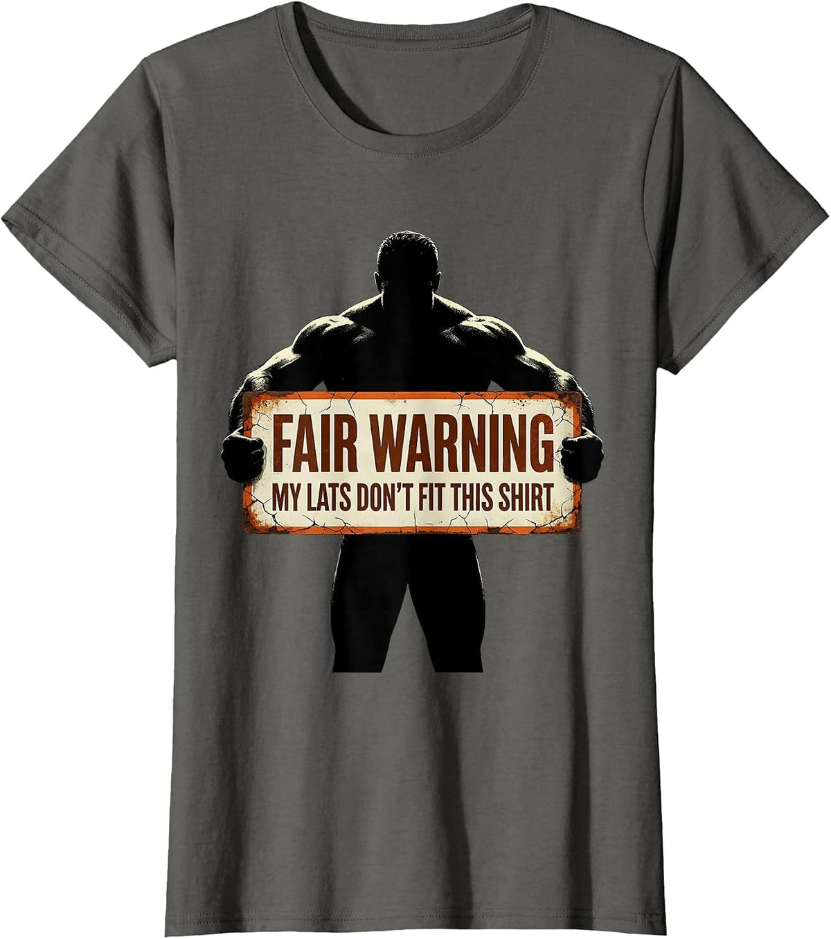 Women's Fair Warning, My Lats Don't Fit This Shirt Funny Gym T-Shirt - Asphalt Grey