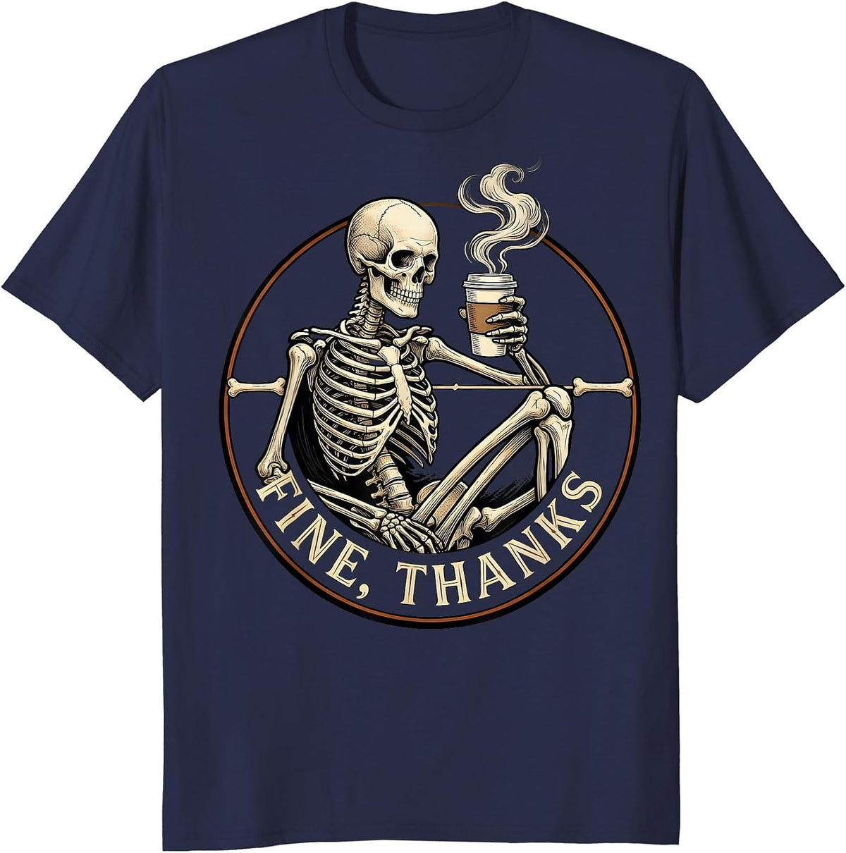 Men's Fine, Thanks Whimsical Dry Humor Halloween Skeleton Coffee T-Shirt - Navy Blue
