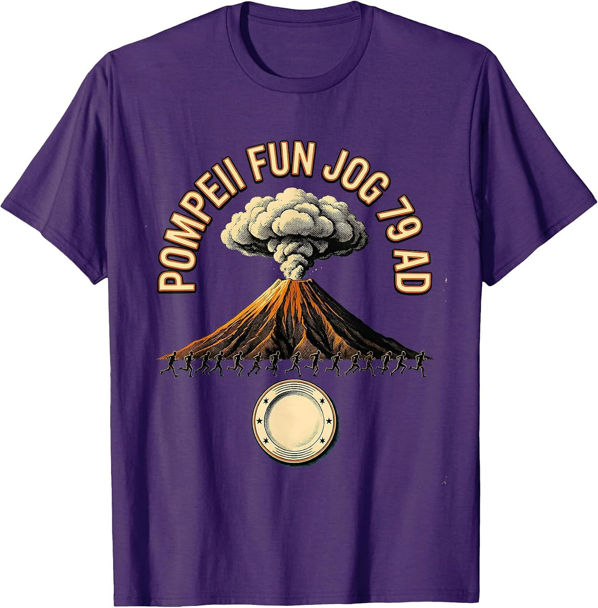 Pompeii Fun Jog 79 AD Funny Volcano History Geography Humor T-Shirt - Purple