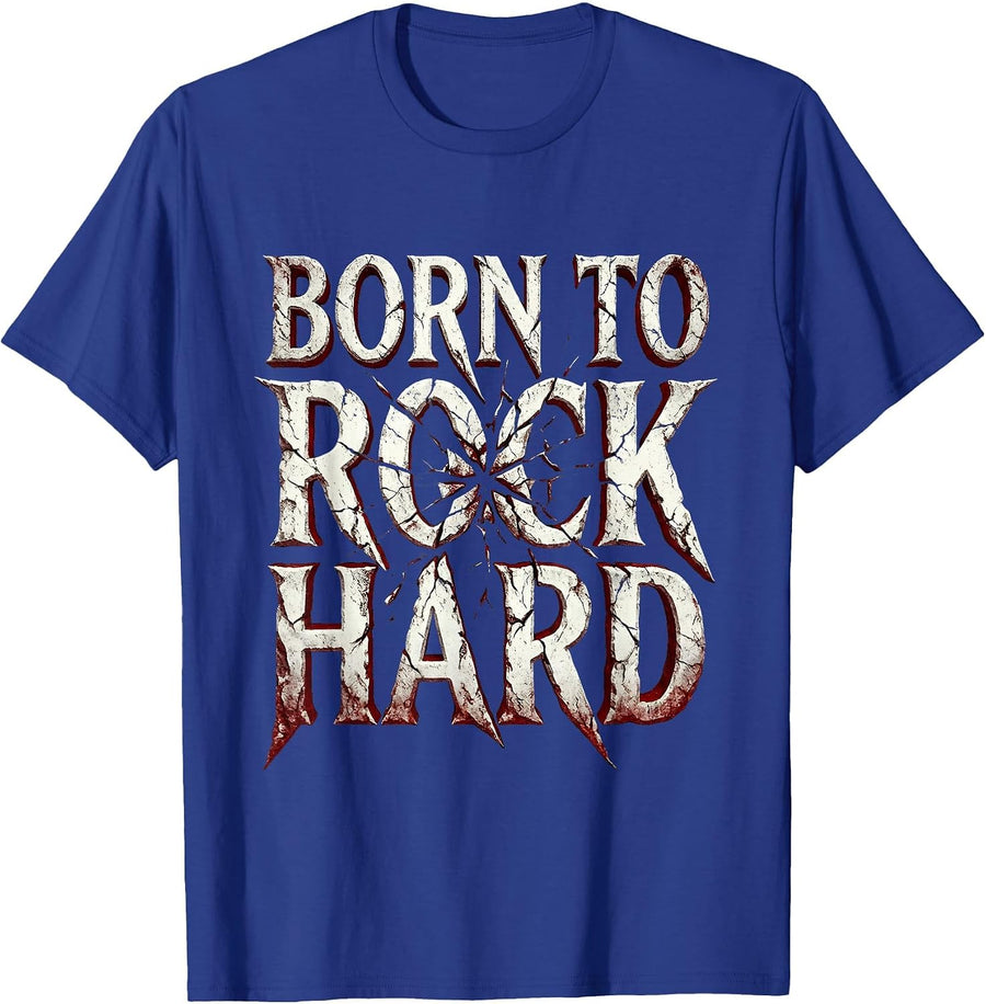 Born to Rock Hard Bold Rock Music Design T-Shirt - Royal Blue