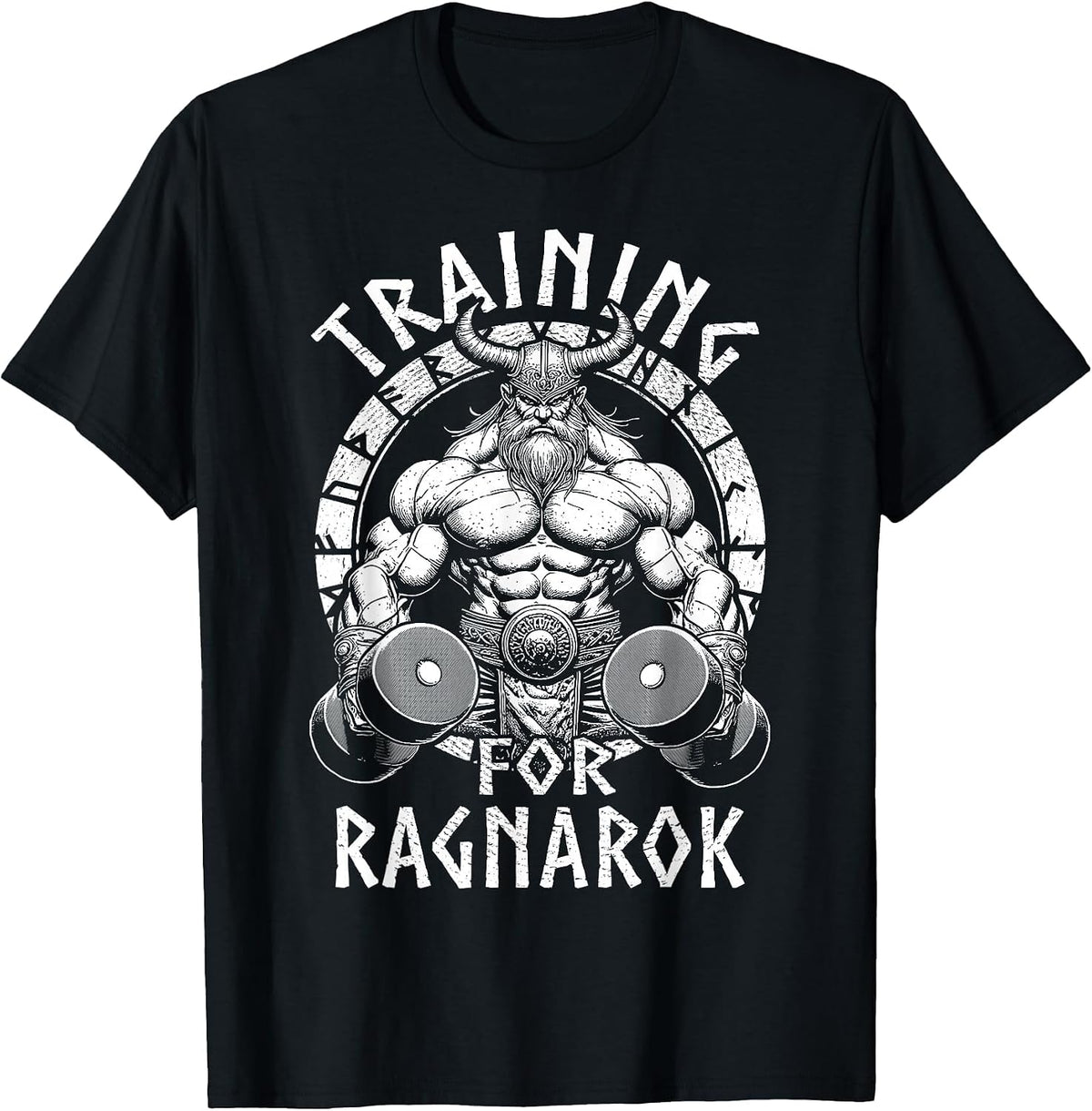 Training for Ragnarok Viking Gym Warrior Norse Fitness T-Shirt - Black
