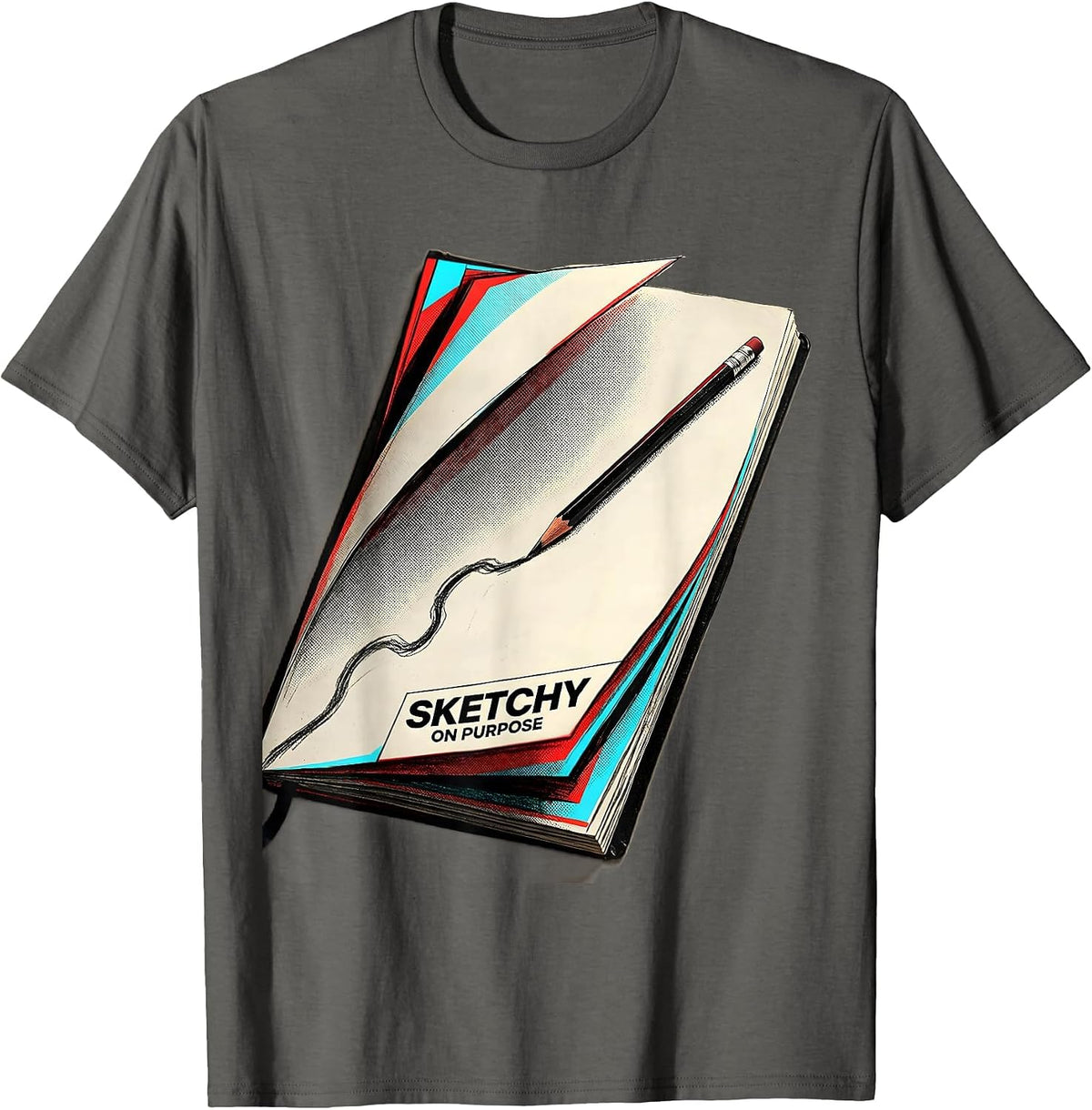 Sketchy On Purpose Funny Artist Humor Painter Gift T-Shirt - Asphalt Grey