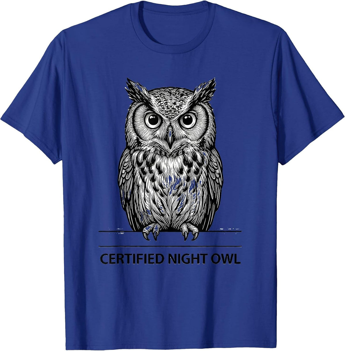 Certified Night Owl Funny Owl Lover Bird Humor T-Shirt - Royal Blue