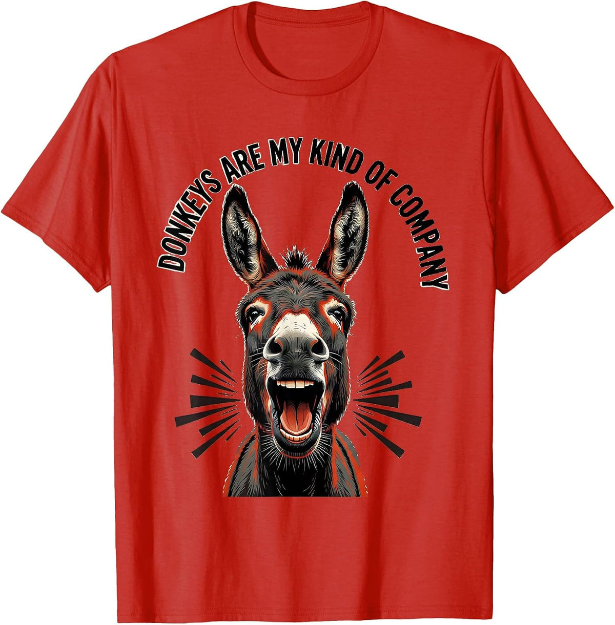 Men's Donkeys Are My Kind Of Company Funny Donkey Lover Animal T-Shirt - Red