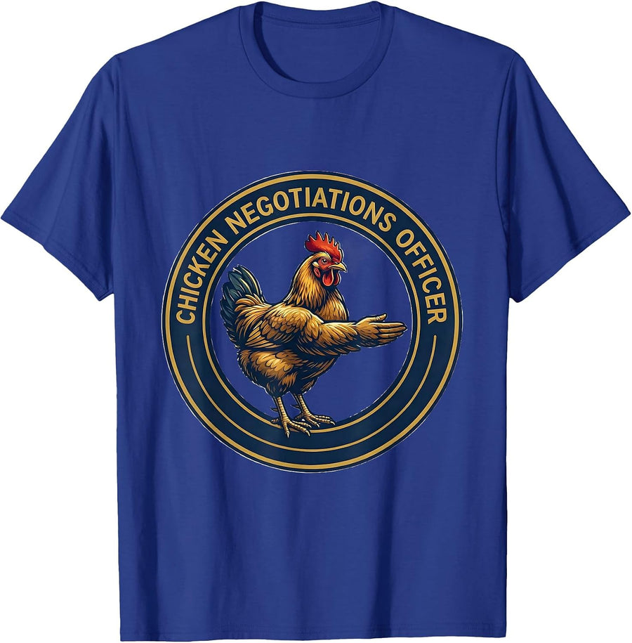 Chicken Negotiations Officer Funny Chicken Lover Gag Gift T-Shirt - Royal Blue