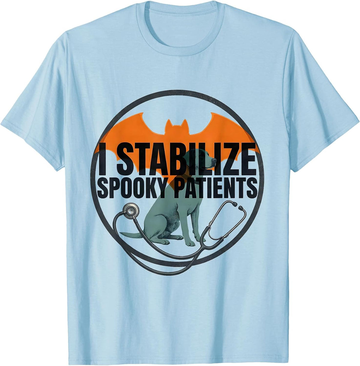 Men's I Stabilize Spooky Patients Funny Vet Tech Halloween Work T-Shirt - Baby Blue