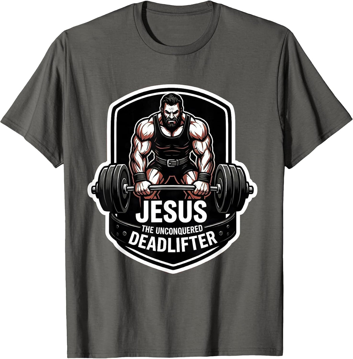 Jesus, The Unconquered Deadlifter Funny Christian Gym Gift T-Shirt - Asphalt Grey