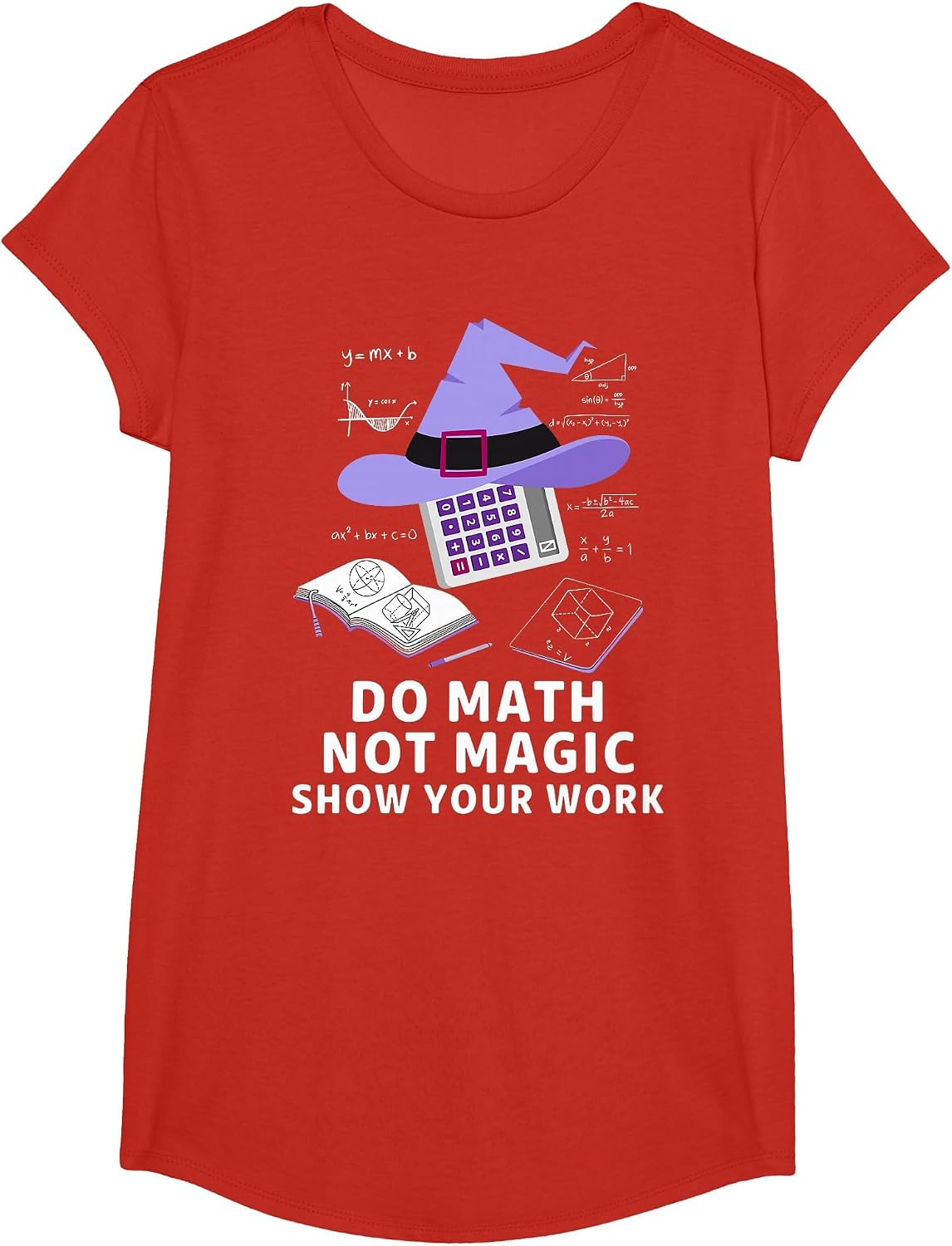 Do Math Not Magic Show Your Work Fun Teacher Day T-Shirt - Girls Red