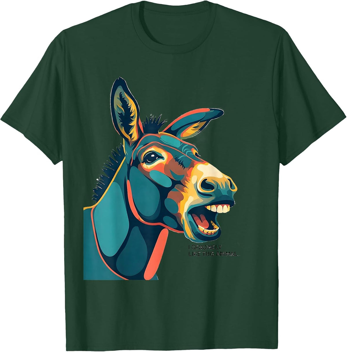I Genuinely Like This Animal Funny Donkey Face Costume Meme T-Shirt - Dark Green