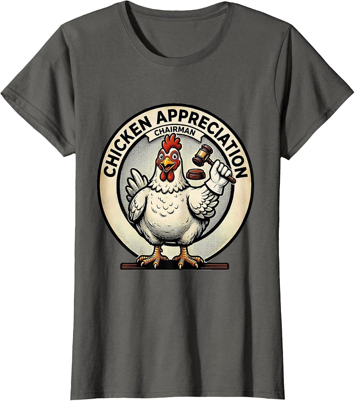 Women's Chicken Appreciation Chairman Funny Chicken Lover Novelty T-Shirt - Asphalt Grey
