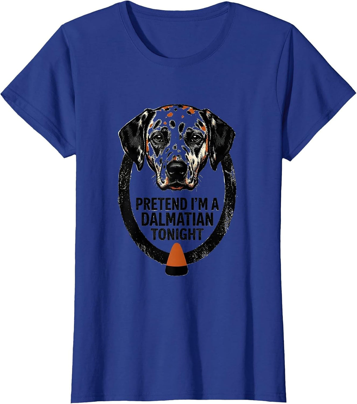 Women's Pretend I'm A Dalmatian Tonight Funny Dalmatian Halloween T-Shirt - Royal Blue