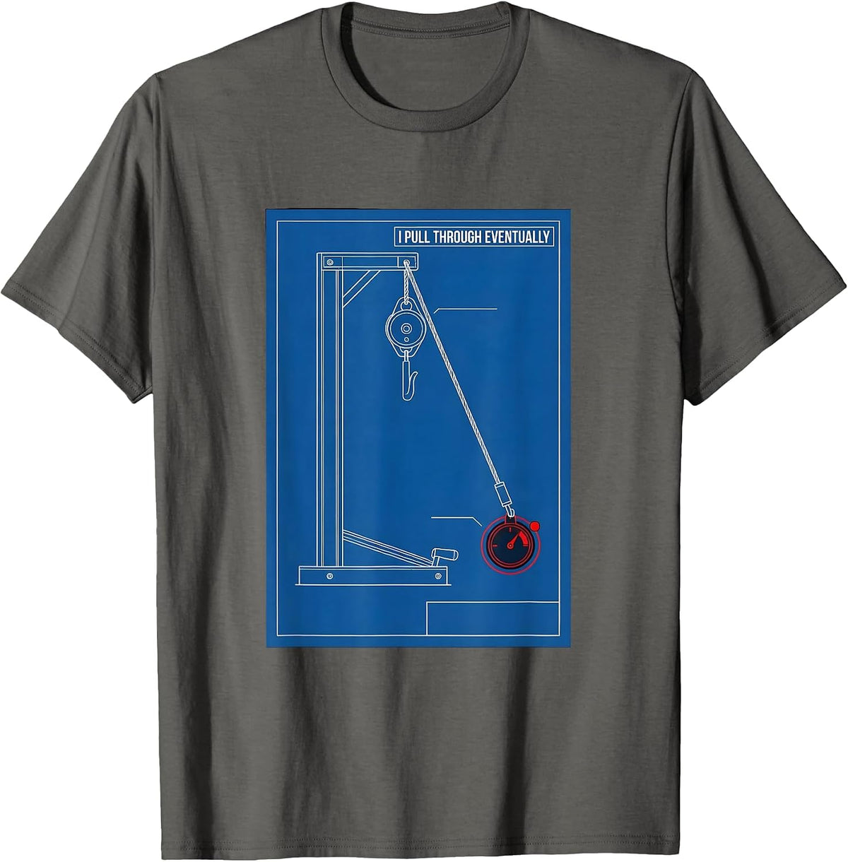 Men's I Pull Through Eventually Funny Gym Weightlifting Workout T-Shirt - Asphalt Grey