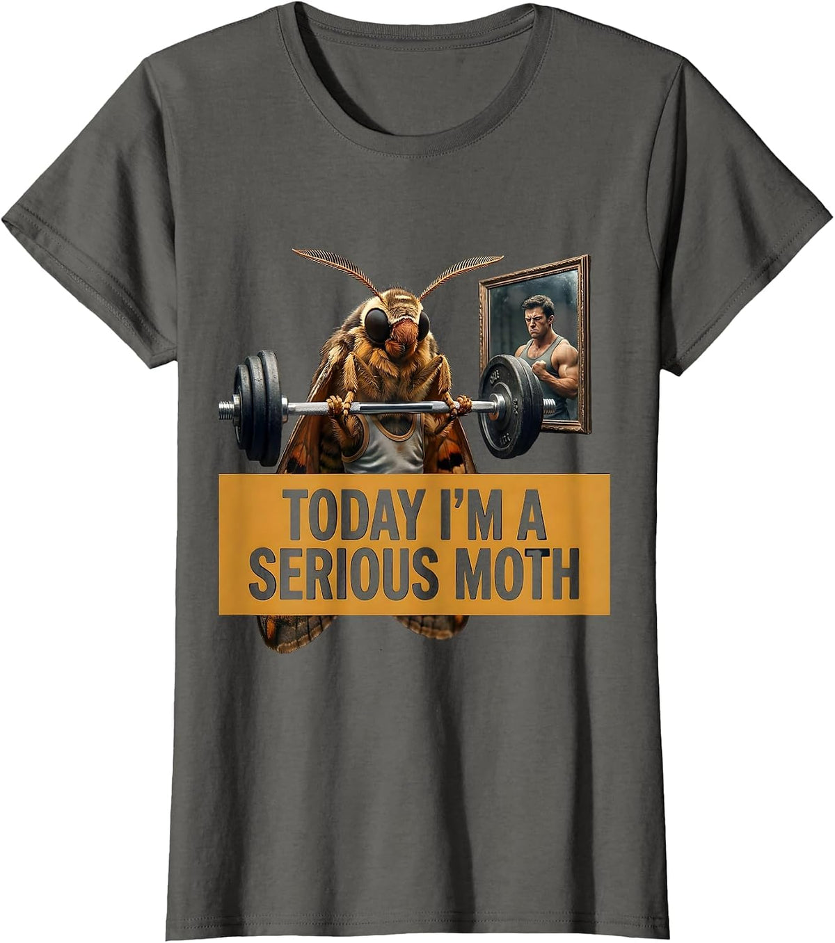 Women's Today I'm A Serious Moth Funny Gym Workout Humor Fitness T-Shirt - Asphalt Grey