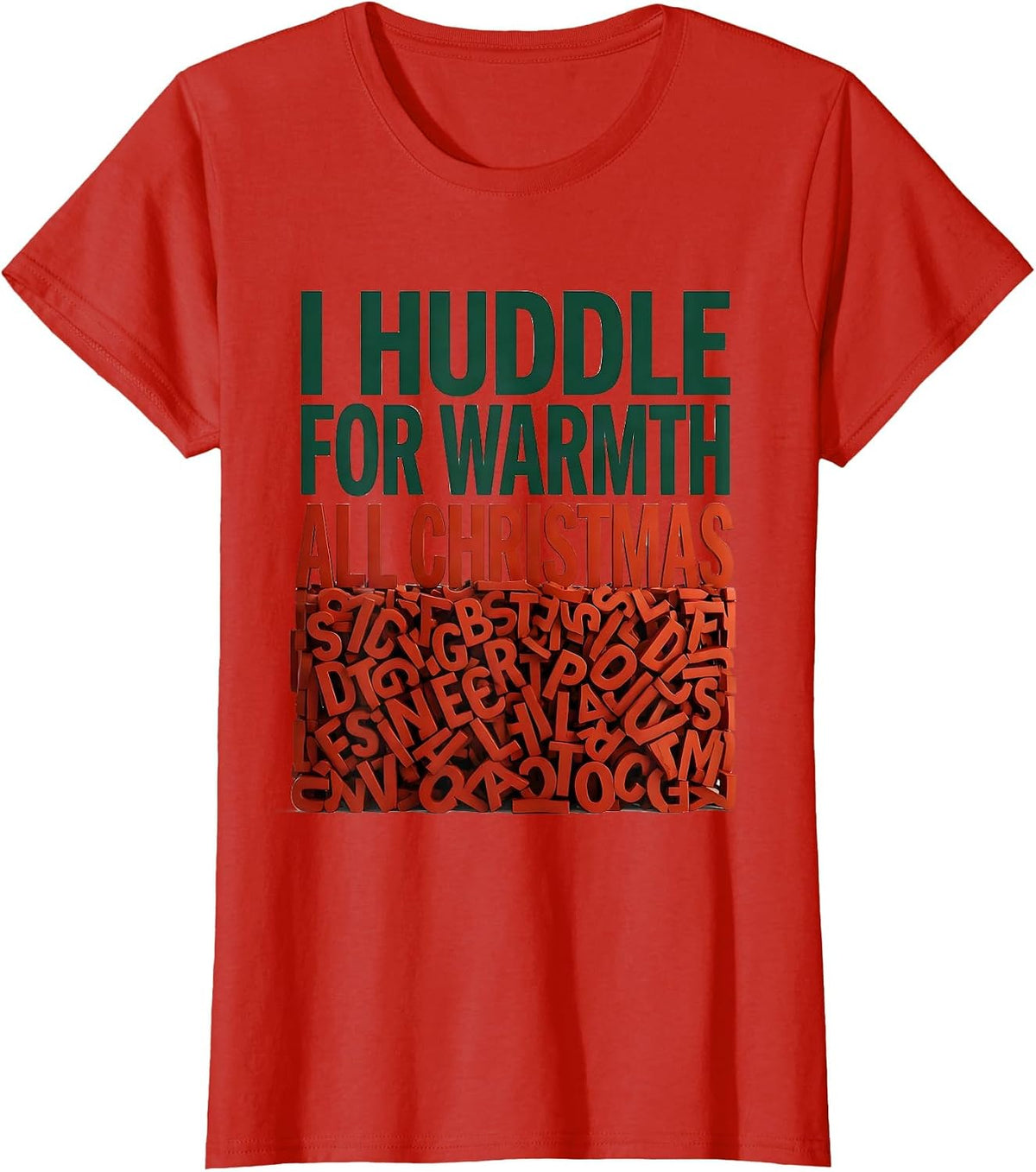 Women's I Huddle For Warmth All Christmas Funny Penguin Lover T-Shirt - Red