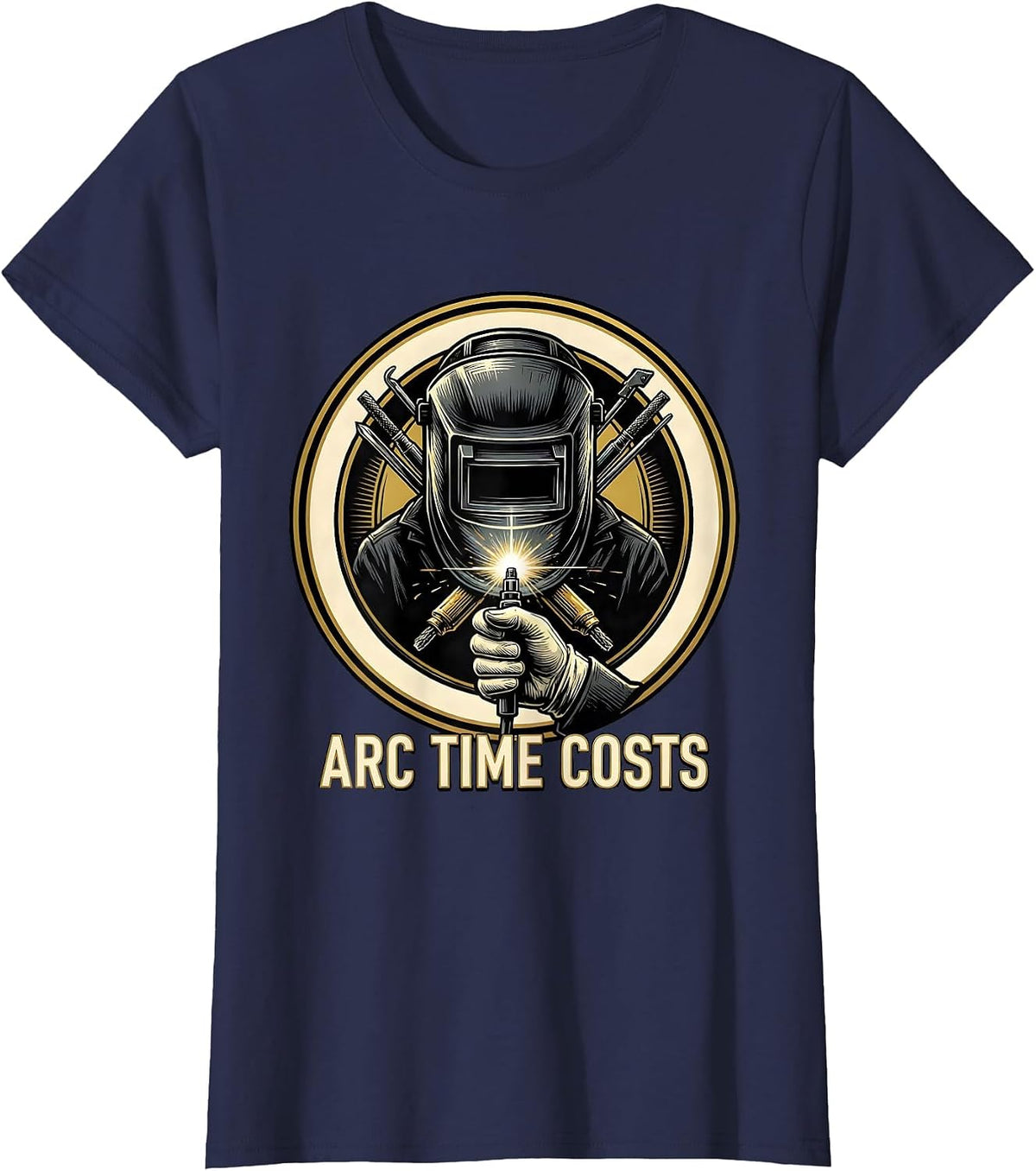 Women's Arc Time Costs Funny Welder Skeleton Humor Metal Worker T-Shirt - Navy Blue