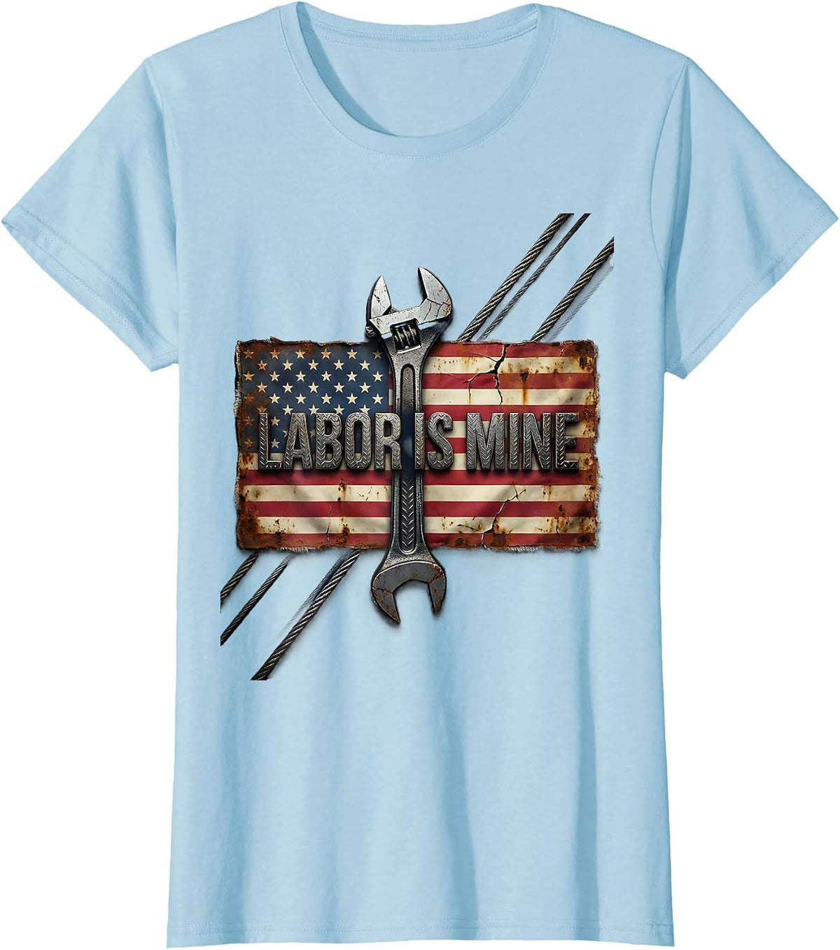 Labor Is Mine Distressed Handyman Blue Collar Pride T-Shirt - Baby Blue