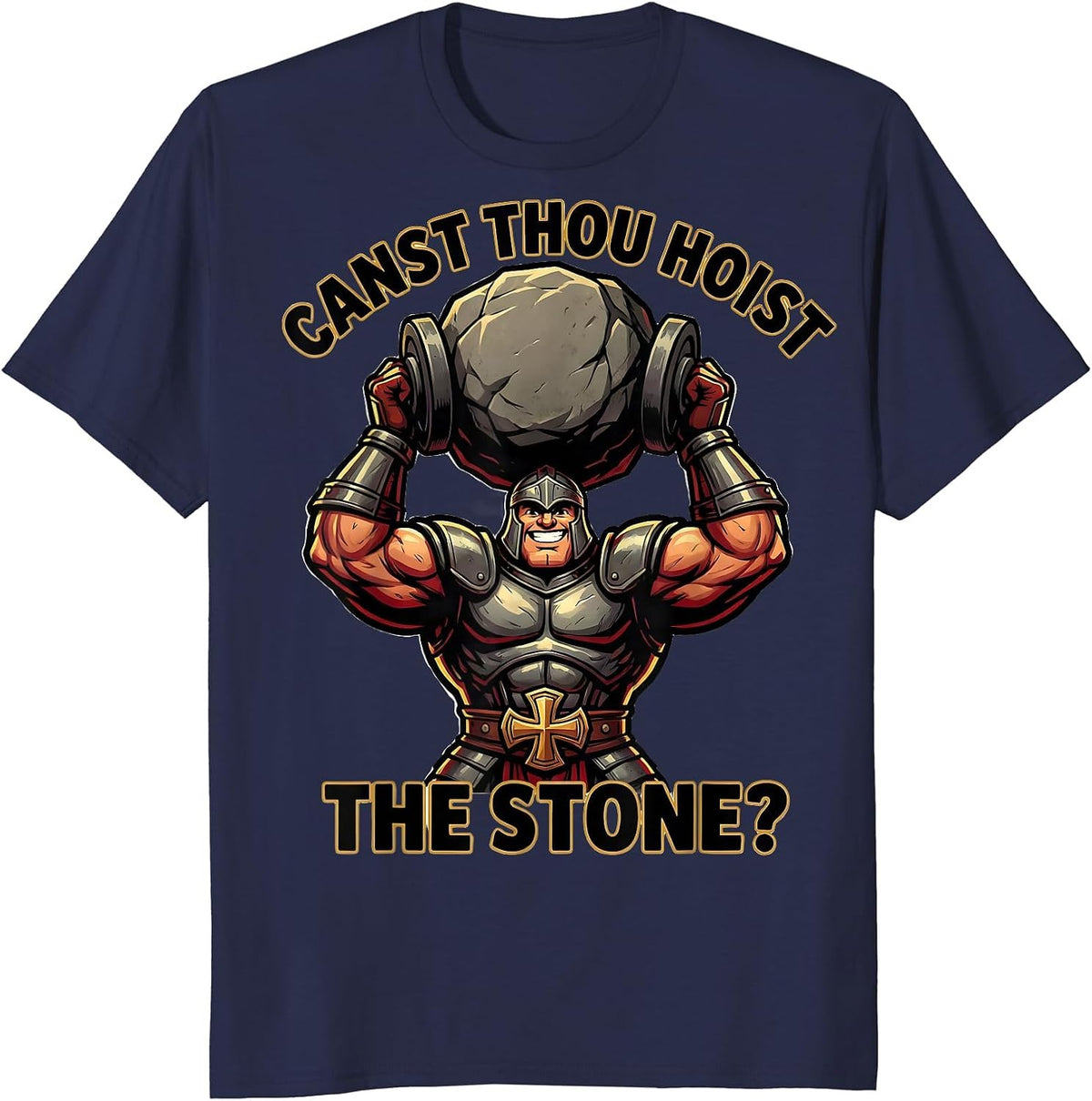 Canst Thou Hoist the Stone Funny Christian Gym Medieval T-Shirt - Navy Blue