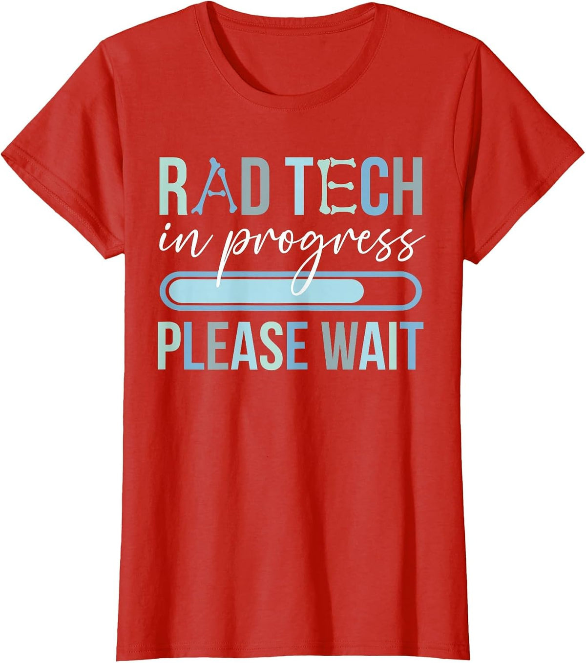 Future Rad Tech in Progress Radiology Tech Student T-Shirt - Red
