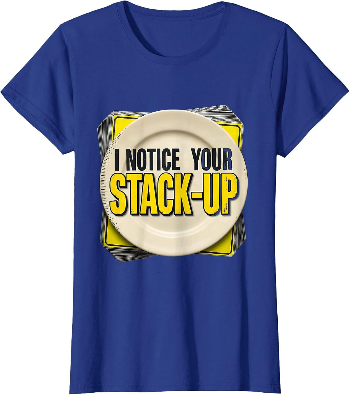 Women's I Notice Your Stack-Up Stencil Graphic Tradesperson T-Shirt - Royal Blue