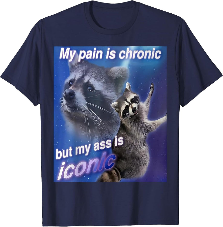 My Pain is Chronic But My Ass is Iconic Opossums Lover T-Shirt - Navy Blue