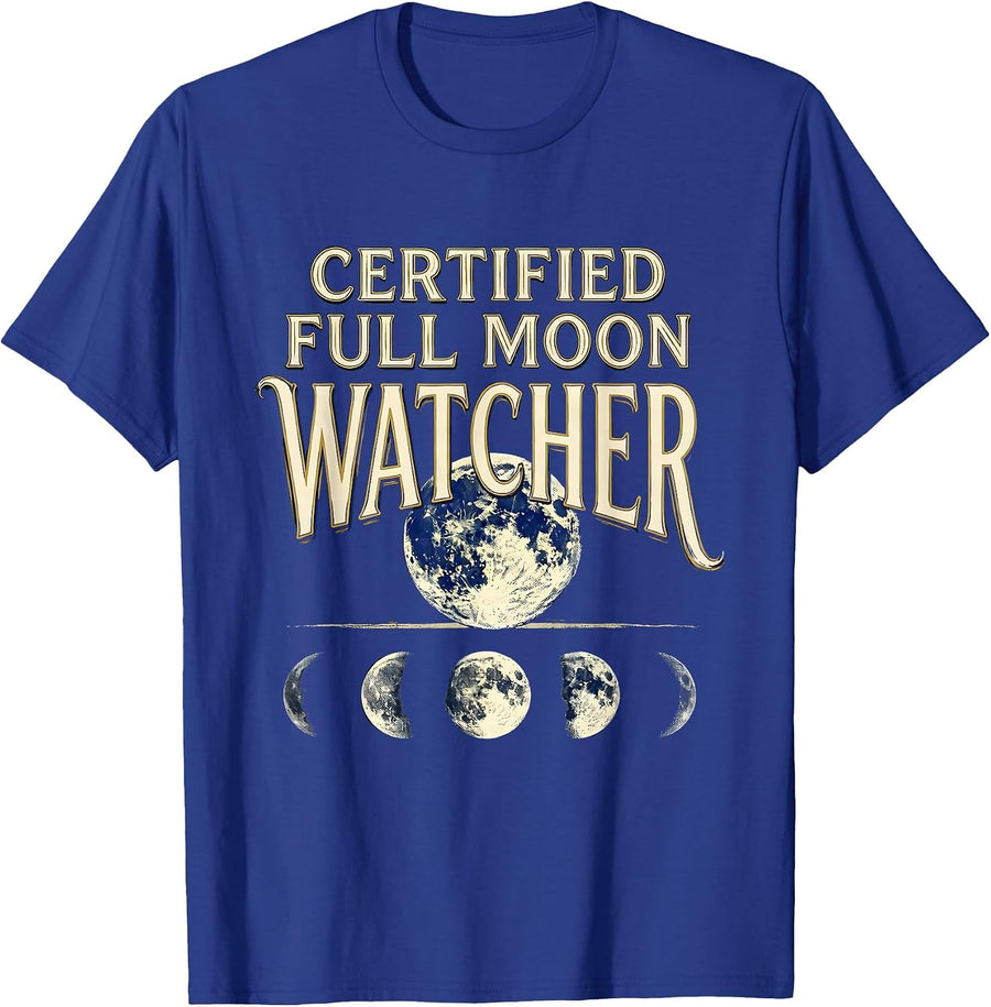 Certified Full Moon Watcher Celestial Astronomy Gift T-Shirt - Royal Blue