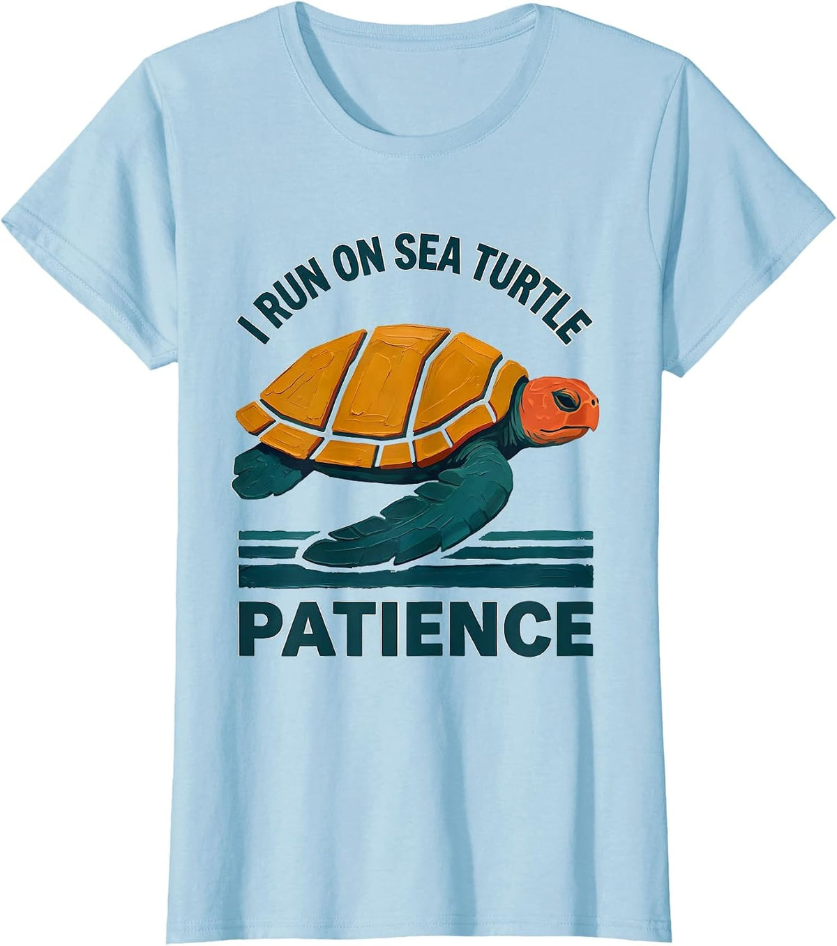 Women's I Run On Sea Turtle Patience Funny Sea Turtle Lover Vacation T-Shirt - Baby Blue