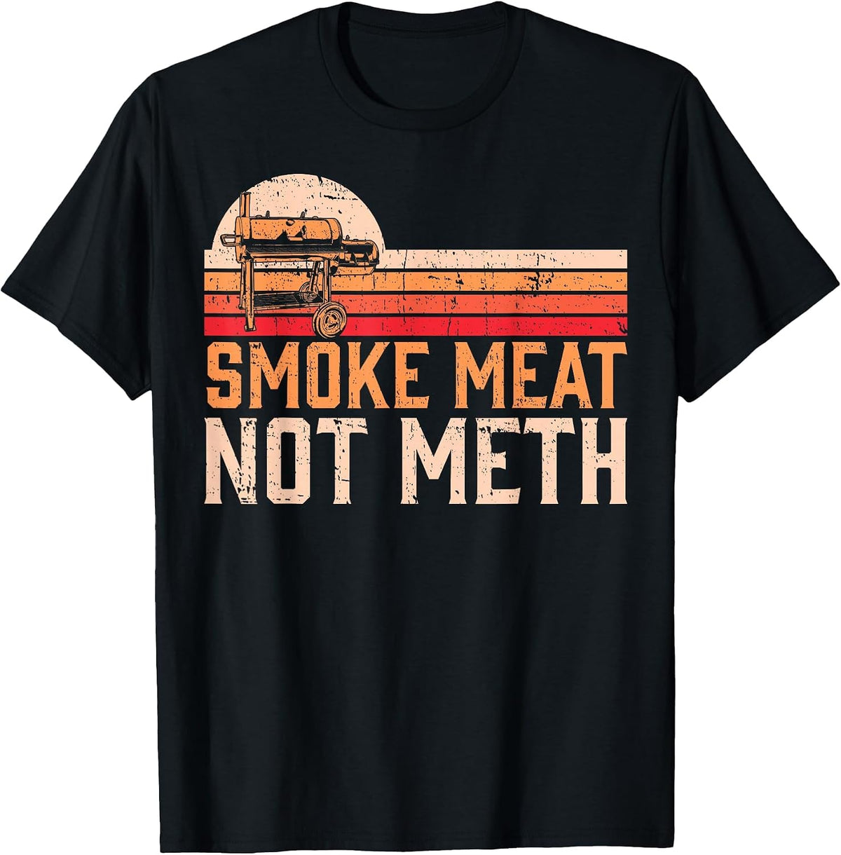 Smoke Meat Not Meth Brisket BBQ Grill T-Shirt - Black