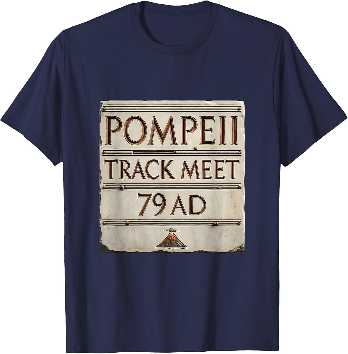 Men's Pompeii Track Meet 79 AD Funny History Volcano Humor T-Shirt - Navy Blue