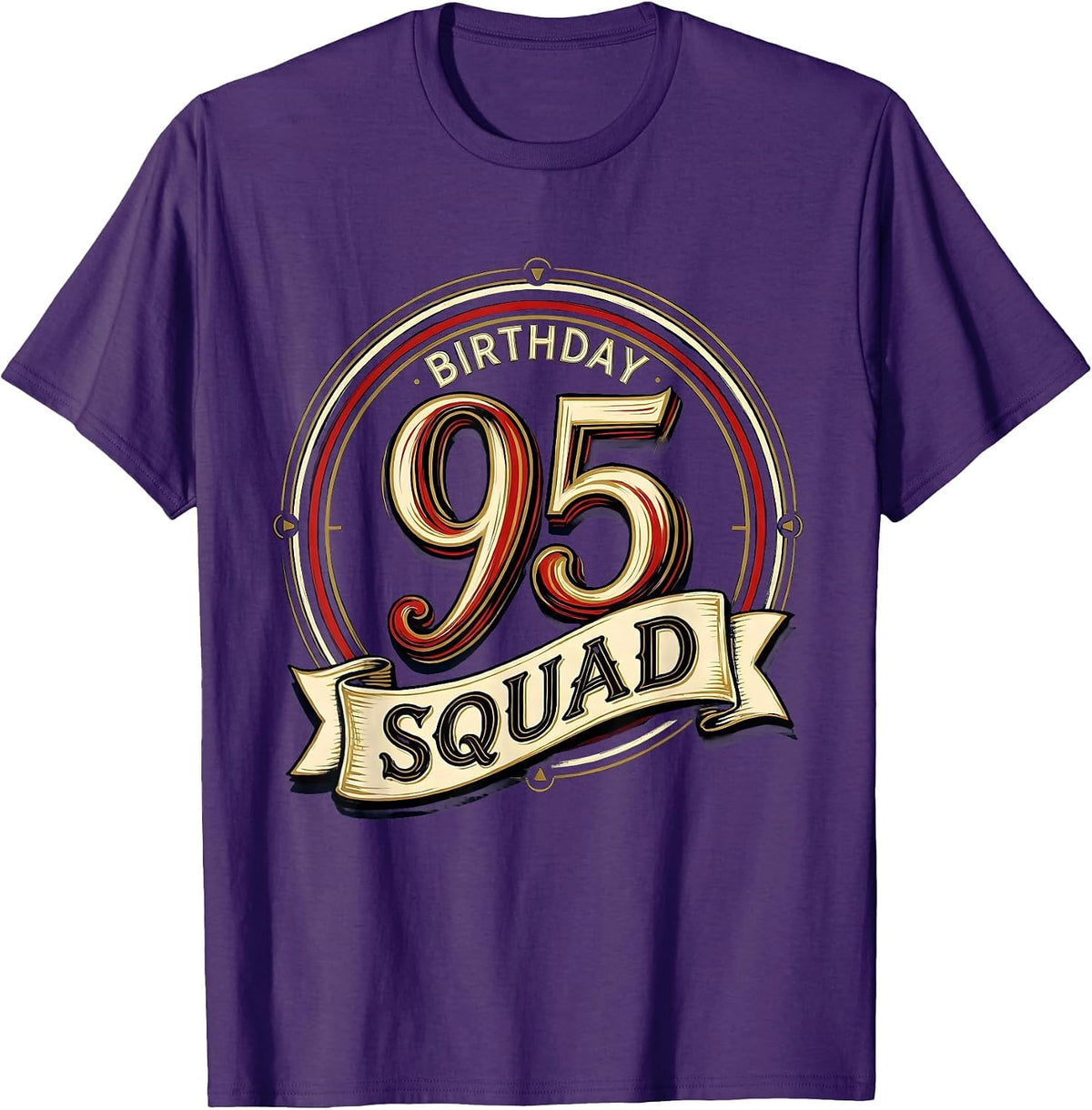 95th Birthday Squad Sign Painter Showcard Family Group Party T-Shirt - Purple
