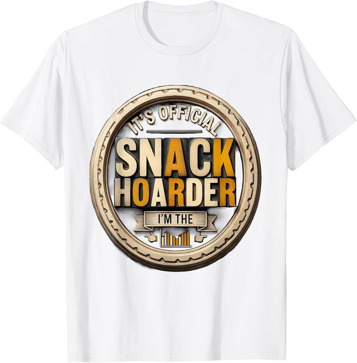 Men's It's Official I'm The Snack Hoarder Funny Family Dad Gift T-Shirt - White