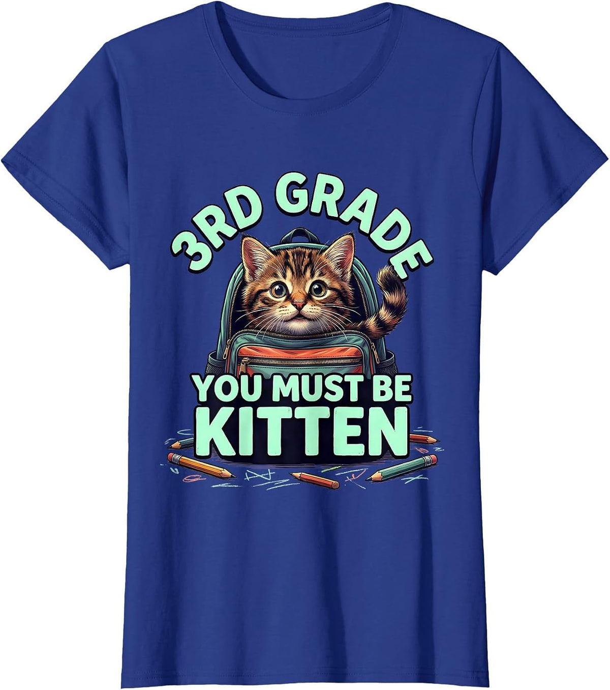 Women's 3rd Grade You Must Be Kitten Cute Cat Lover Back To School T-Shirt - Royal Blue