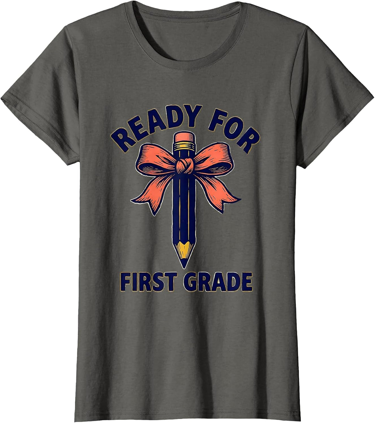 Women's Ready For First Grade Cute Back to School Pencil Bow T-Shirt - Asphalt Grey