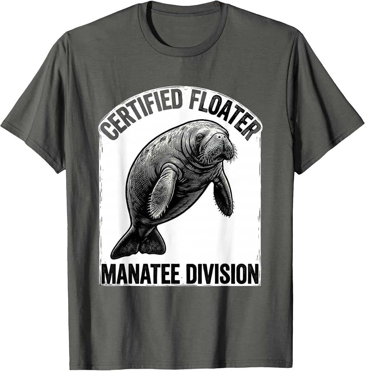 Men's Certified Floater, Manatee Division Funny Manatee Lover T-Shirt - Asphalt Grey