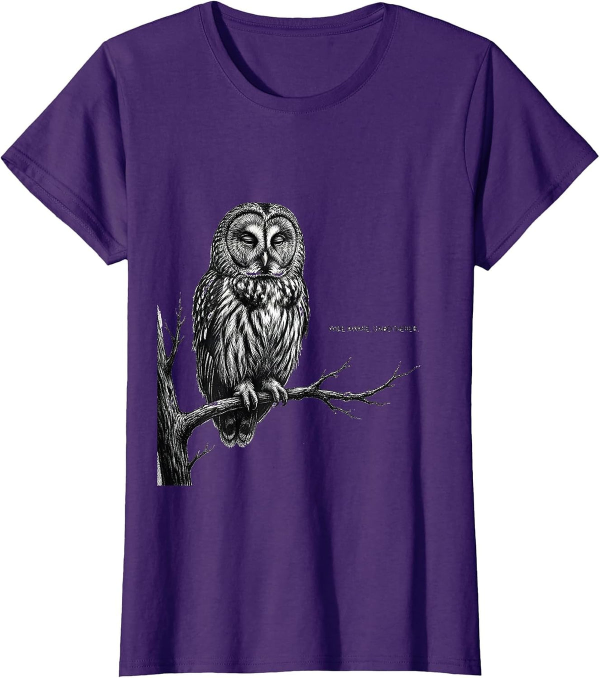 Women's Wide Awake Unbothered Funny Owl Lover Bird Humor T-Shirt - Purple