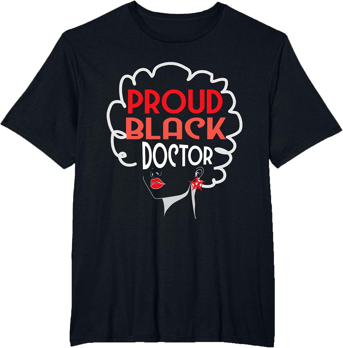 Black Doctor Women African American PhD MD Graduation T-Shirt - Black