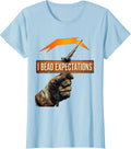 Women's I Bead Expectations Vintage Welder Trade Pride Humor T-Shirt - Baby Blue