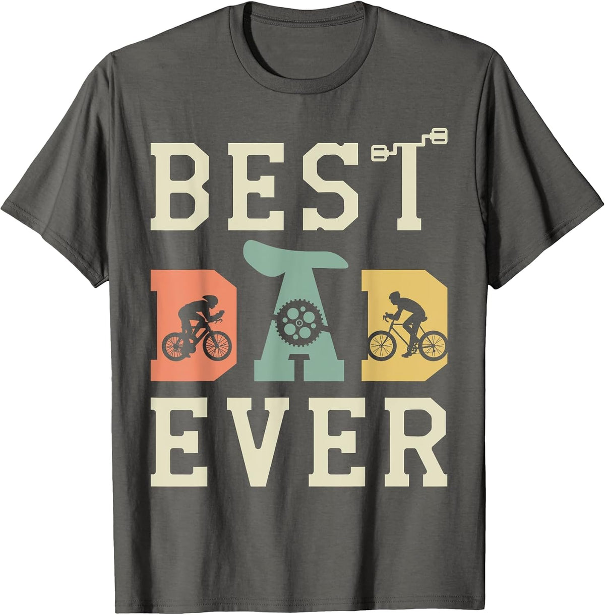 Best Dad Ever Bicycle Mountain Biking Cyclist Bike Racing T-Shirt - Asphalt Grey