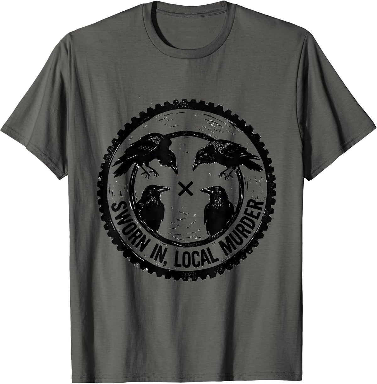 Men's Sworn In, Local Murder Dark Humor Crow Raven Bird Lover Pun T-Shirt - Asphalt Grey