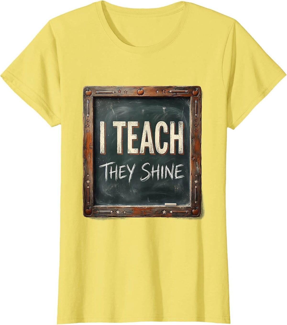 I Teach They Shine Elementary Teacher Design T-Shirt - Lemon Yellow